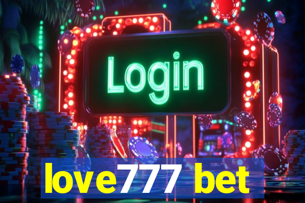 love777 bet